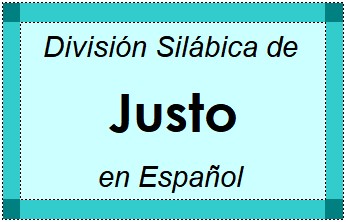 Divisão Silábica de Justo em Espanhol