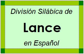 Divisão Silábica de Lance em Espanhol