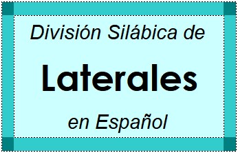 División Silábica de Laterales en Español