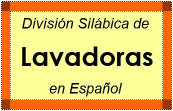 División Silábica de Lavadoras en Español