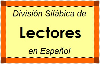 División Silábica de Lectores en Español