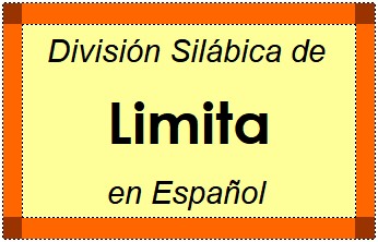 División Silábica de Limita en Español
