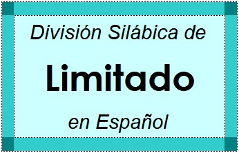Divisão Silábica de Limitado em Espanhol