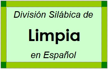 Divisão Silábica de Limpia em Espanhol