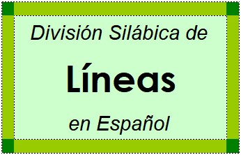 Divisão Silábica de Líneas em Espanhol