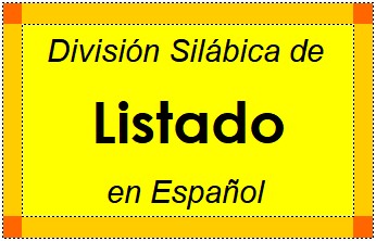 División Silábica de Listado en Español