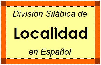 Divisão Silábica de Localidad em Espanhol