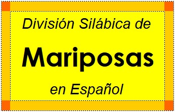 División Silábica de Mariposas en Español