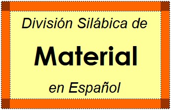 Divisão Silábica de Material em Espanhol