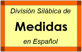 Divisão Silábica de Medidas em Espanhol