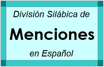Divisão Silábica de Menciones em Espanhol