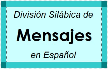 Divisão Silábica de Mensajes em Espanhol