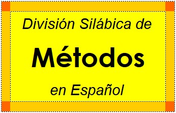 División Silábica de Métodos en Español