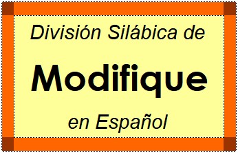 Divisão Silábica de Modifique em Espanhol
