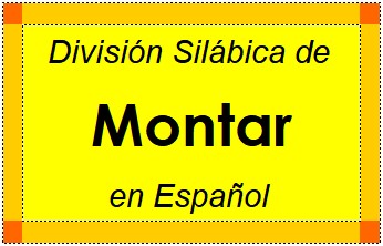 Divisão Silábica de Montar em Espanhol