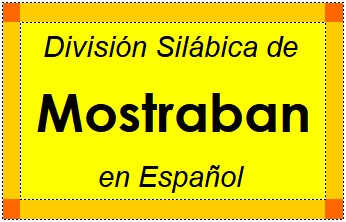 División Silábica de Mostraban en Español
