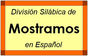 Divisão Silábica de Mostramos em Espanhol