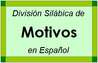 División Silábica de Motivos en Español