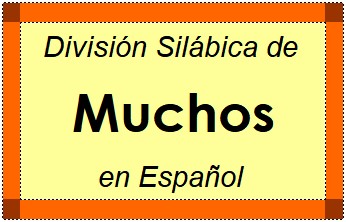 Divisão Silábica de Muchos em Espanhol