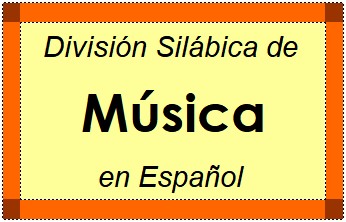 División Silábica de Música en Español