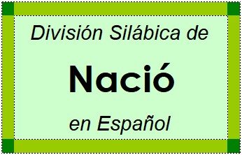 Divisão Silábica de Nació em Espanhol