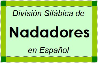División Silábica de Nadadores en Español