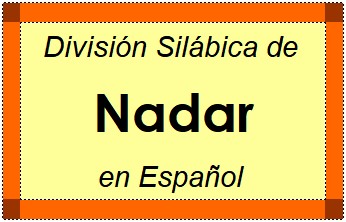 Divisão Silábica de Nadar em Espanhol