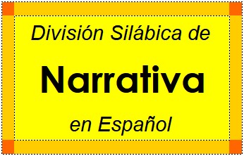División Silábica de Narrativa en Español