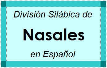 Divisão Silábica de Nasales em Espanhol