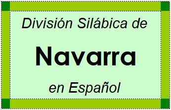 Divisão Silábica de Navarra em Espanhol