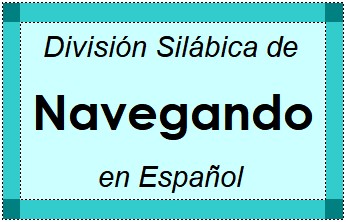 Divisão Silábica de Navegando em Espanhol