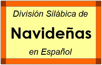 Divisão Silábica de Navideñas em Espanhol