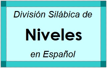 Divisão Silábica de Niveles em Espanhol