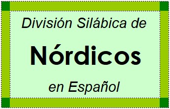 Divisão Silábica de Nórdicos em Espanhol