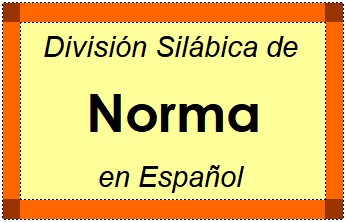 Divisão Silábica de Norma em Espanhol