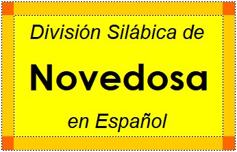 División Silábica de Novedosa en Español