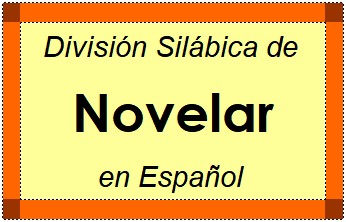 Divisão Silábica de Novelar em Espanhol