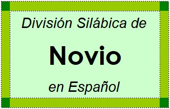 Divisão Silábica de Novio em Espanhol
