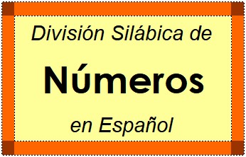 División Silábica de Números en Español