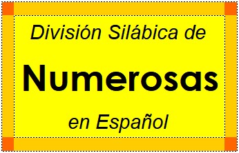 Divisão Silábica de Numerosas em Espanhol