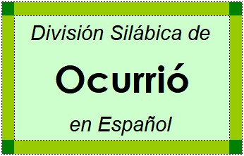 Divisão Silábica de Ocurrió em Espanhol