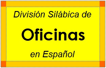 Divisão Silábica de Oficinas em Espanhol