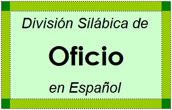 Divisão Silábica de Oficio em Espanhol