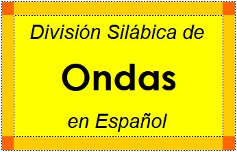 Divisão Silábica de Ondas em Espanhol