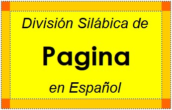 División Silábica de Pagina en Español