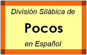 Divisão Silábica de Pocos em Espanhol