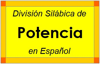Divisão Silábica de Potencia em Espanhol