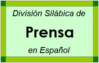 Divisão Silábica de Prensa em Espanhol