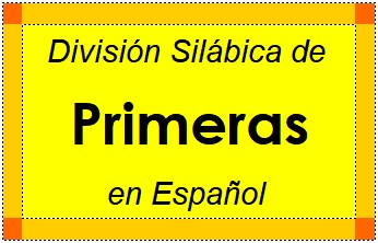Divisão Silábica de Primeras em Espanhol