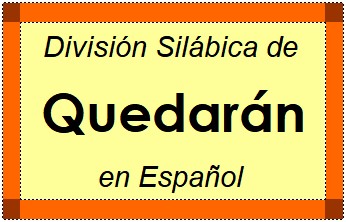 Divisão Silábica de Quedarán em Espanhol